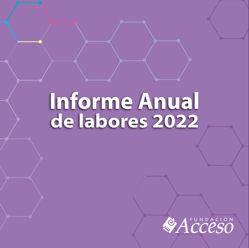 Informe anual de labores 2022 Fundación Acceso